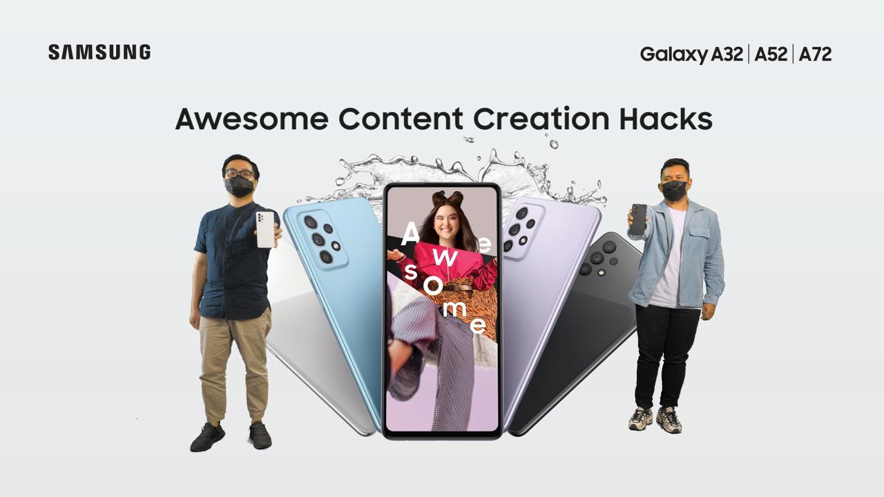 Tips Awesome Content dengan Samsung Galaxy A32, A52, & A72 1
